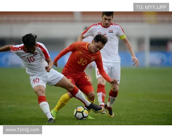 叙利亚与中国足球赛精彩回放全程分析与精彩瞬间回顾