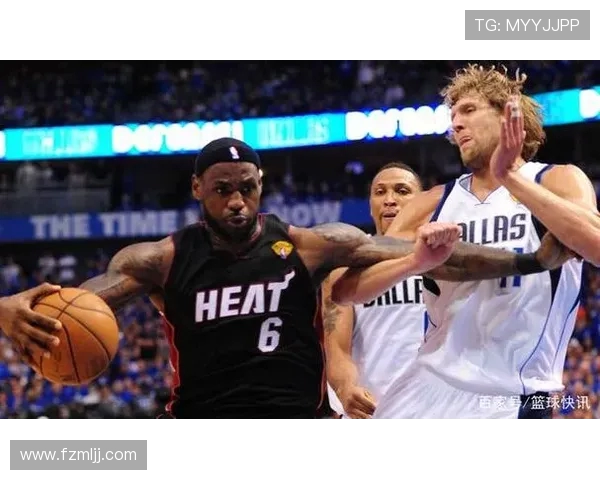 小牛与热火总决赛精彩回顾视频重温经典对决瞬间